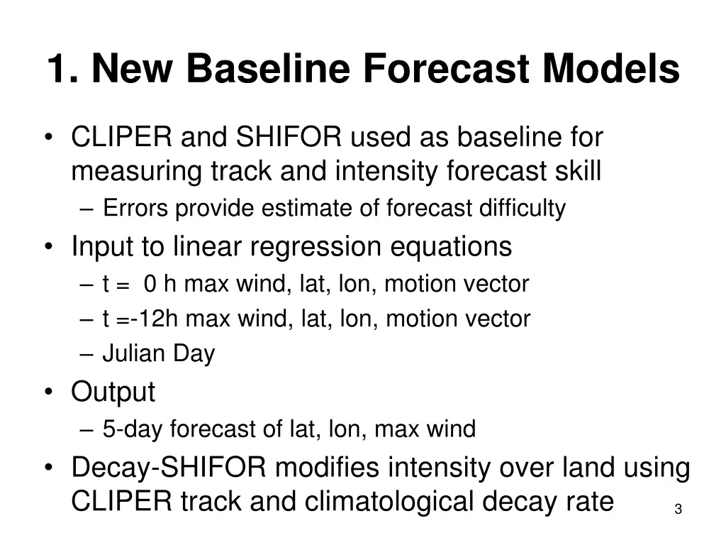 1 new baseline forecast models