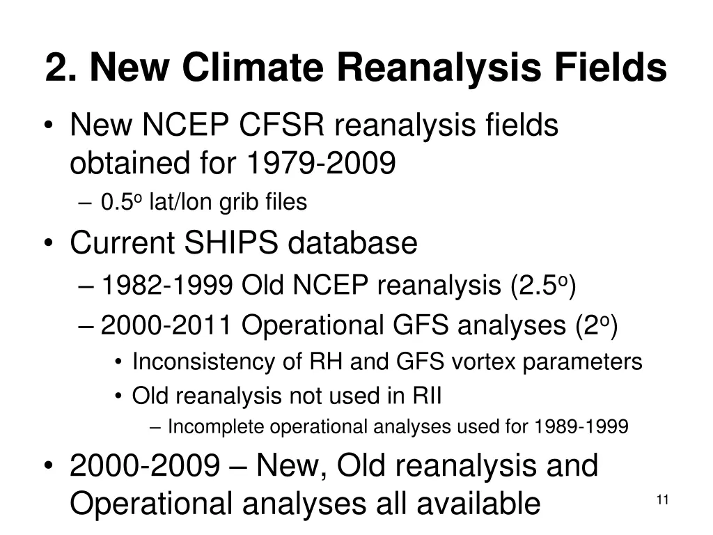 2 new climate reanalysis fields new ncep cfsr