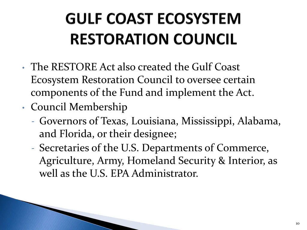 the restore act also created the gulf coast