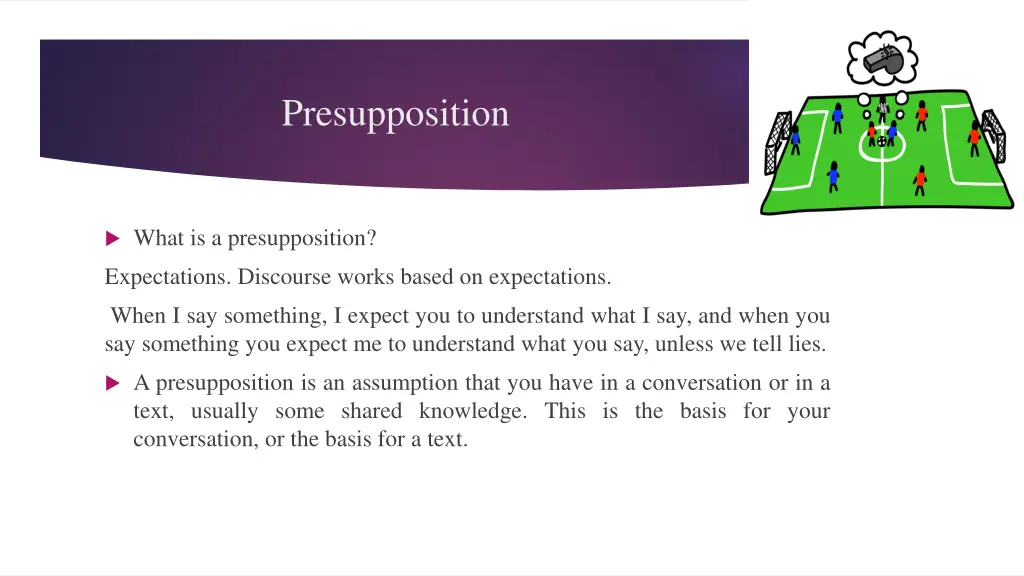 presupposition