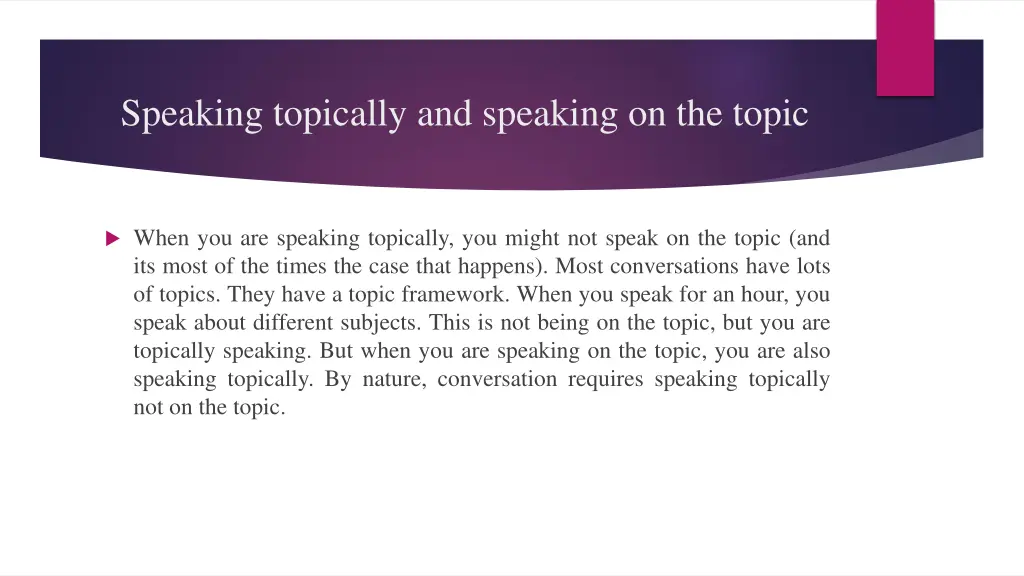 speaking topically and speaking on the topic