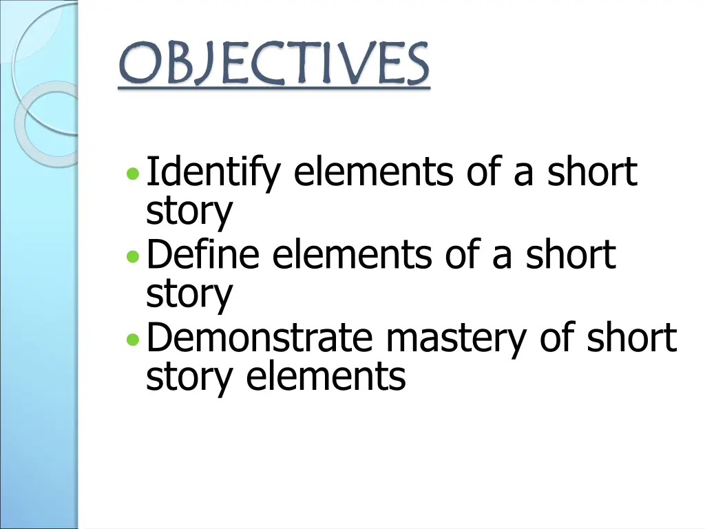 objectives objectives