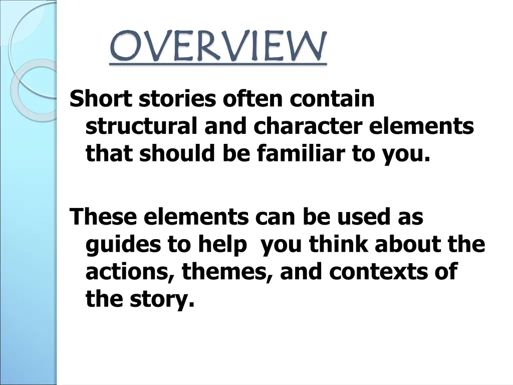 overview overview short stories often contain