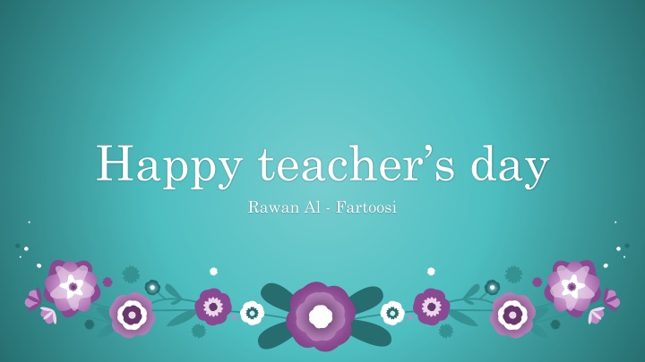 happy teacher s day rawan al fartoosi