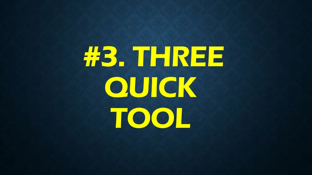 3 three 3 three quick quick tool tool