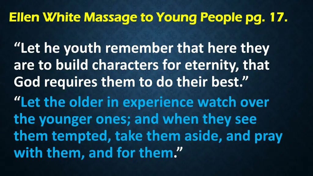 ellen white massage to young people pg 17 ellen