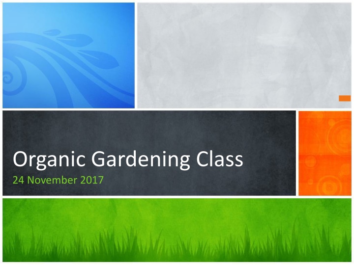 organic gardening class 24 november 2017