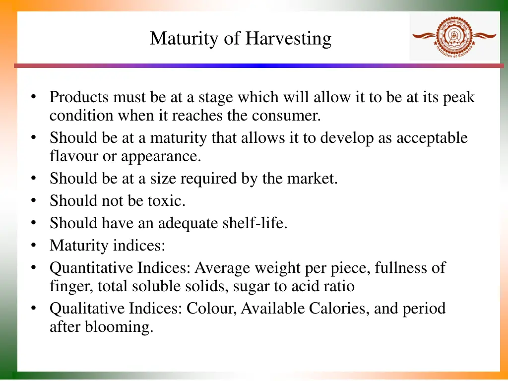 maturity of harvesting