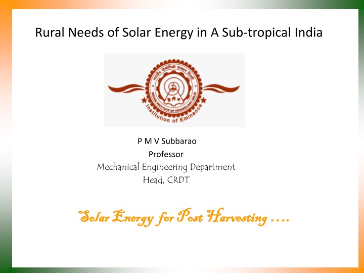 rural needs of solar energy in a sub tropical