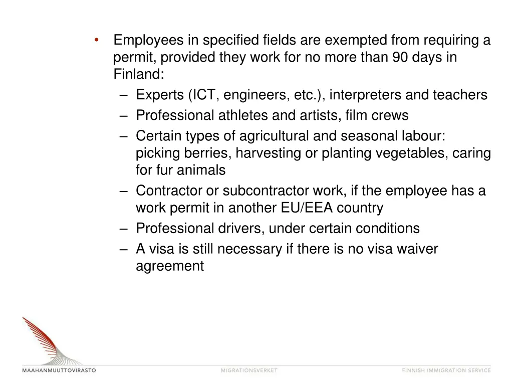 employees in specified fields are exempted from