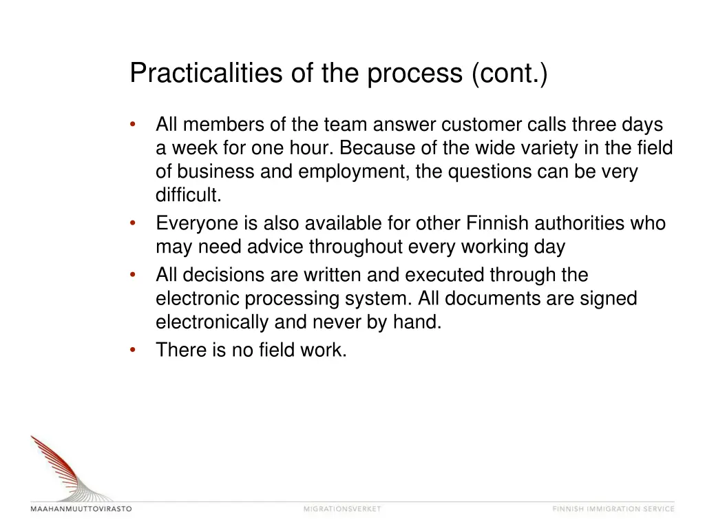 practicalities of the process cont