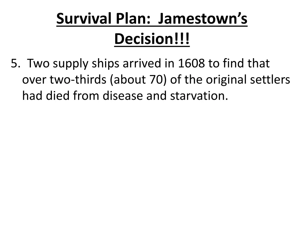 survival plan jamestown s decision 4