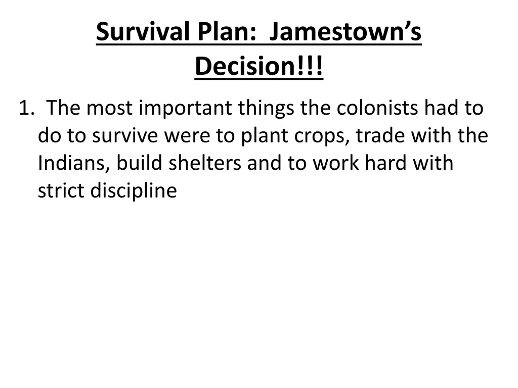 survival plan jamestown s decision