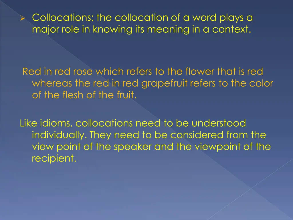 collocations the collocation of a word plays