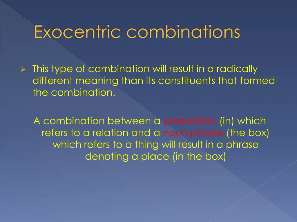 exocentric combinations