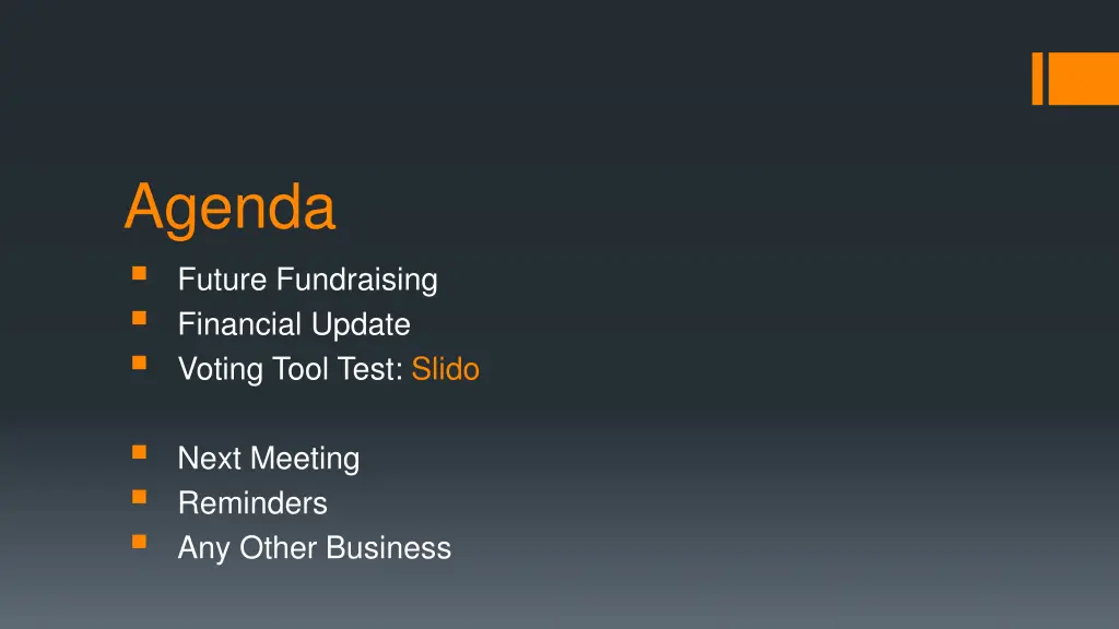 agenda future fundraising financial update voting