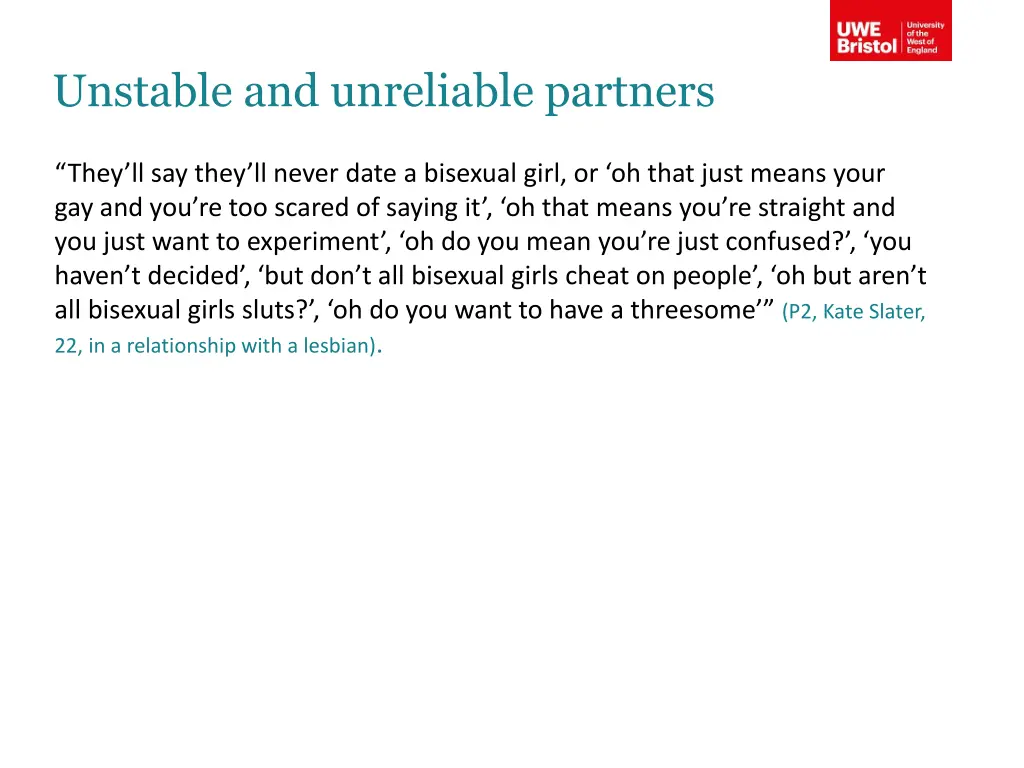 unstable and unreliable partners