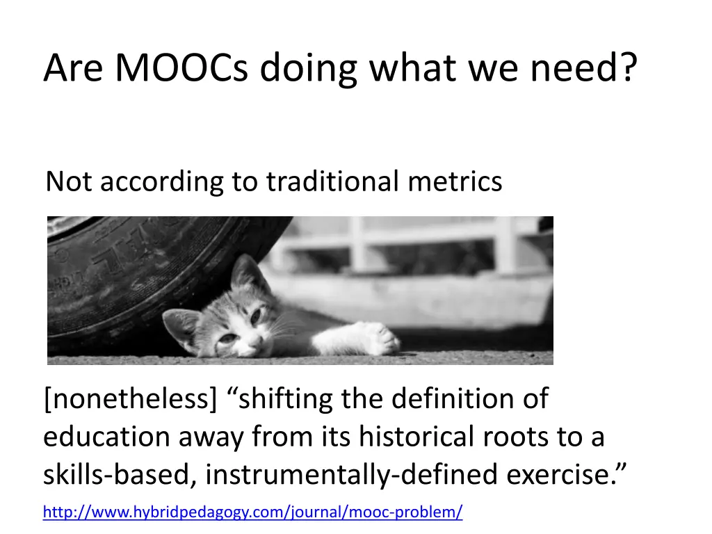 are moocs doing what we need