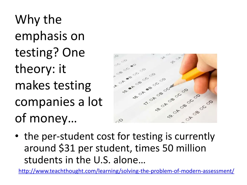 why the emphasis on testing one theory it makes