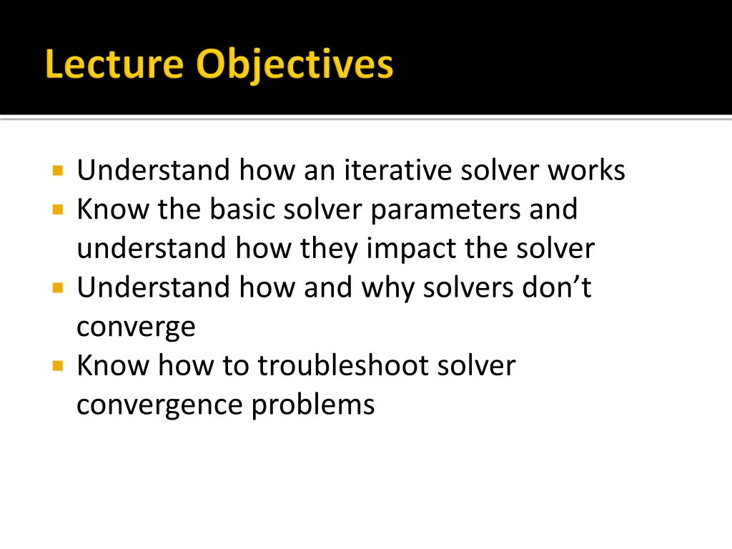 understand how an iterative solver works know