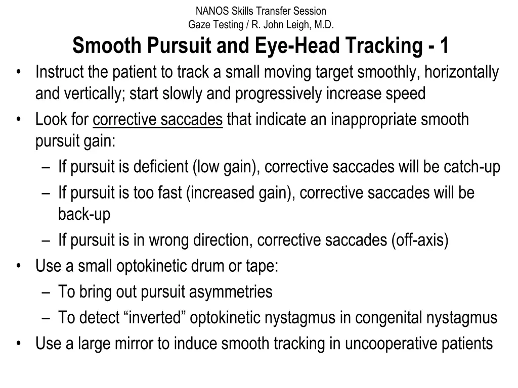 nanos skills transfer session gaze testing r john