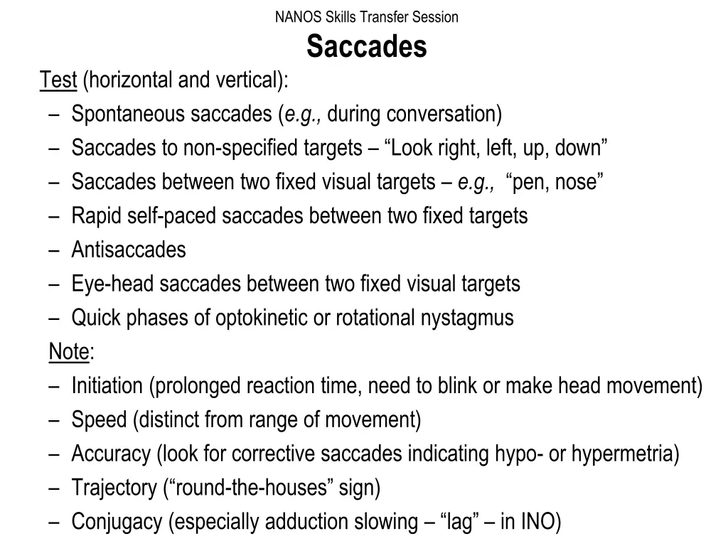 nanos skills transfer session saccades