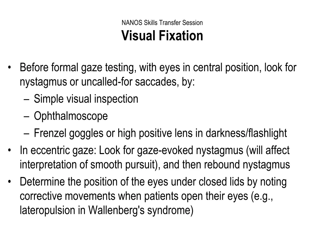 nanos skills transfer session visual fixation