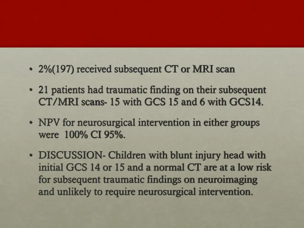 2 197 received subsequent ct or mri scan