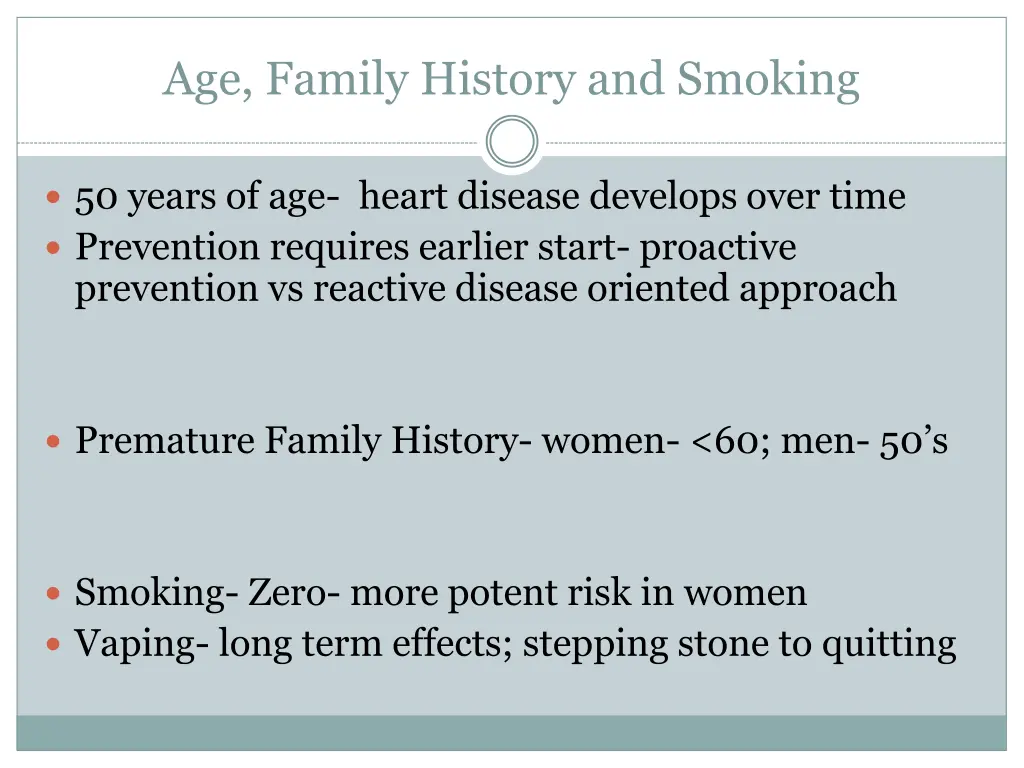 age family history and smoking