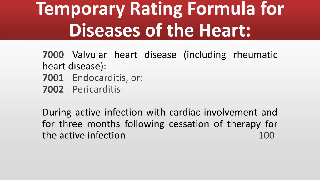 temporary rating formula for diseases of the heart 1