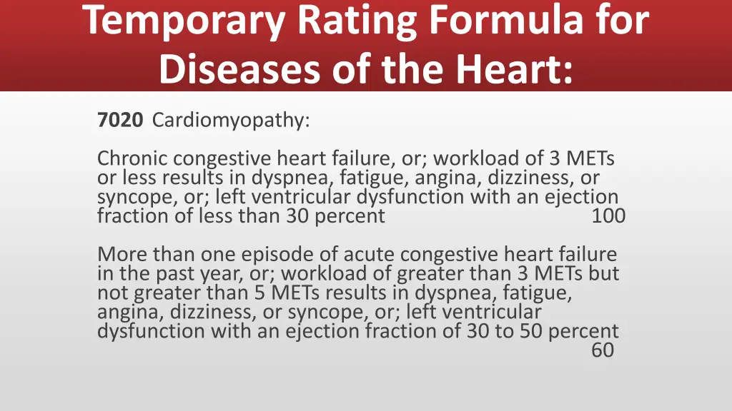 temporary rating formula for diseases of the heart 8