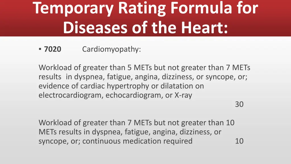 temporary rating formula for diseases of the heart 9