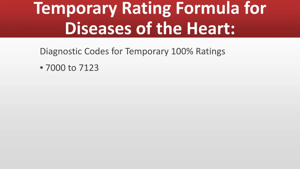 temporary rating formula for diseases of the heart