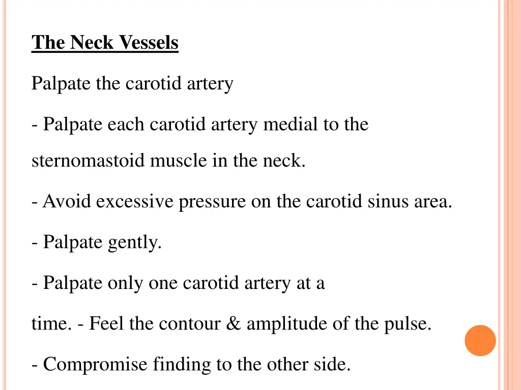 the neck vessels