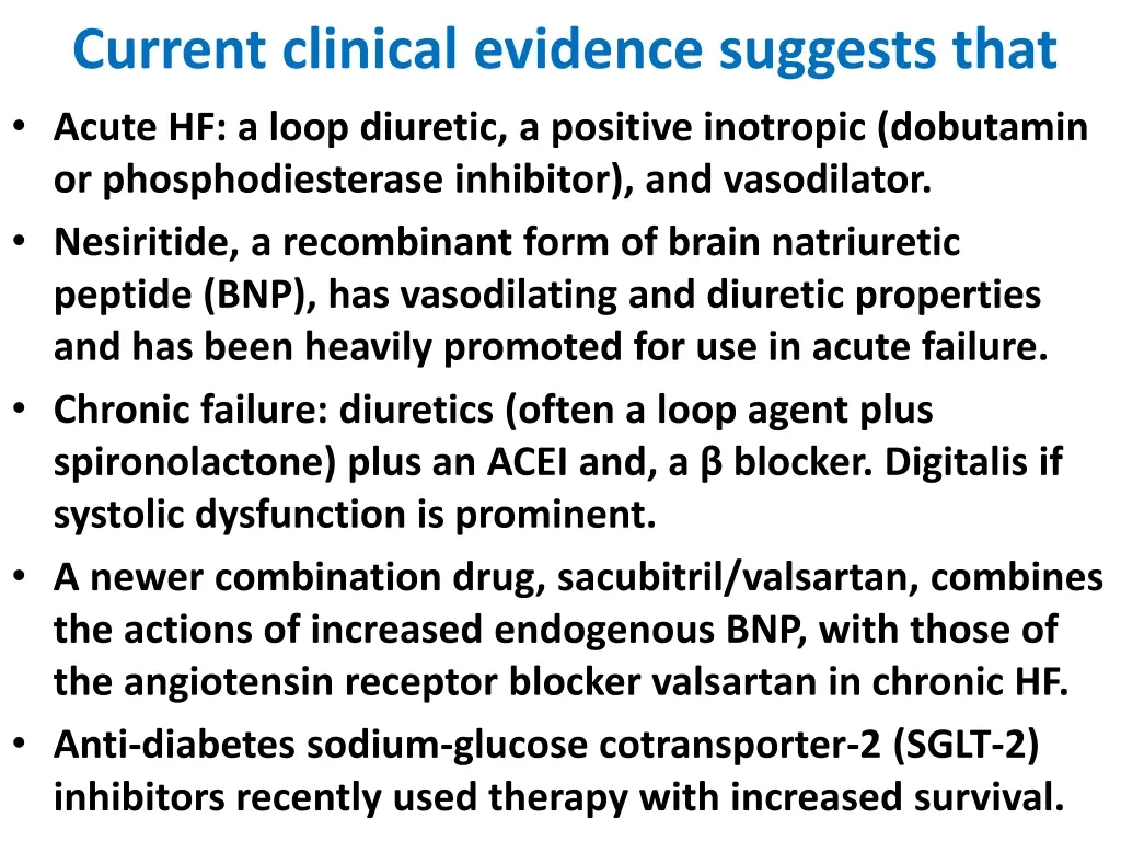 current clinical evidence suggests that acute