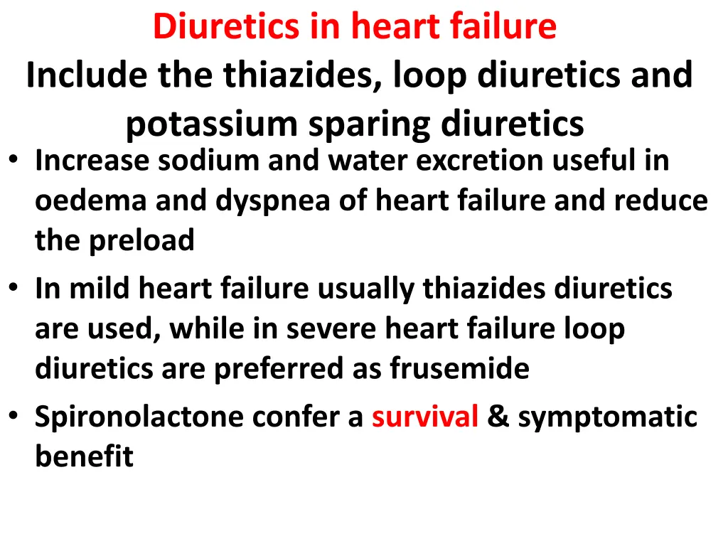 diuretics in heart failure include the thiazides