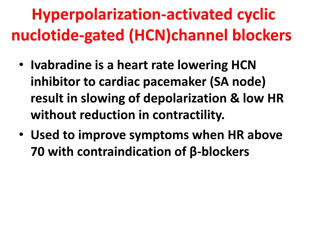 hyperpolarization activated cyclic nuclotide