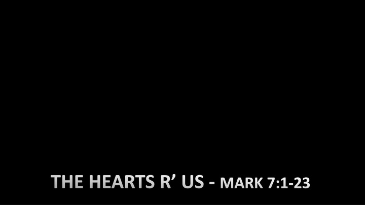 the hearts r us mark 7 1 23