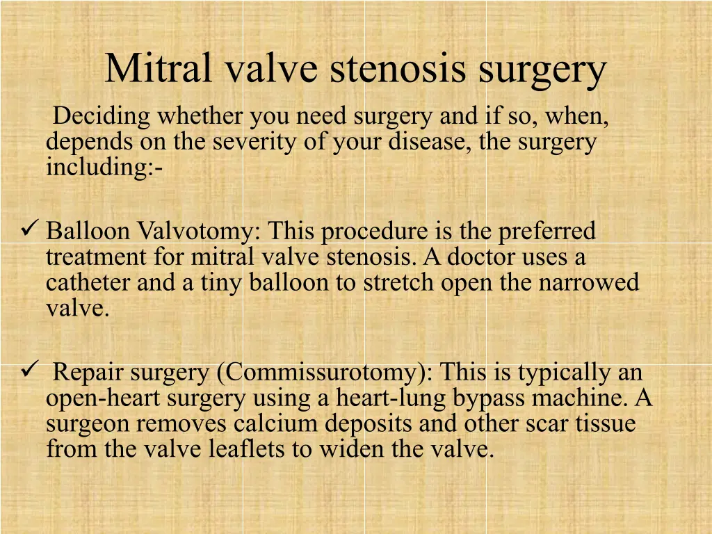 mitral valve stenosis surgery deciding whether