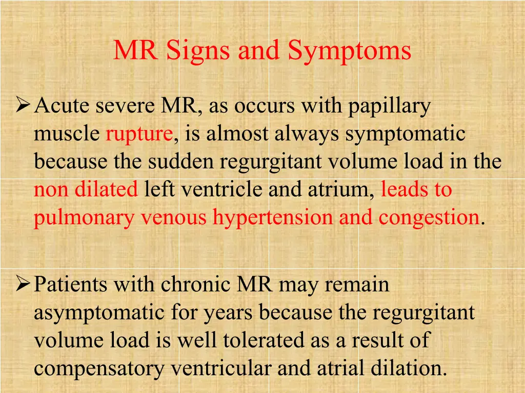 mr signs and symptoms