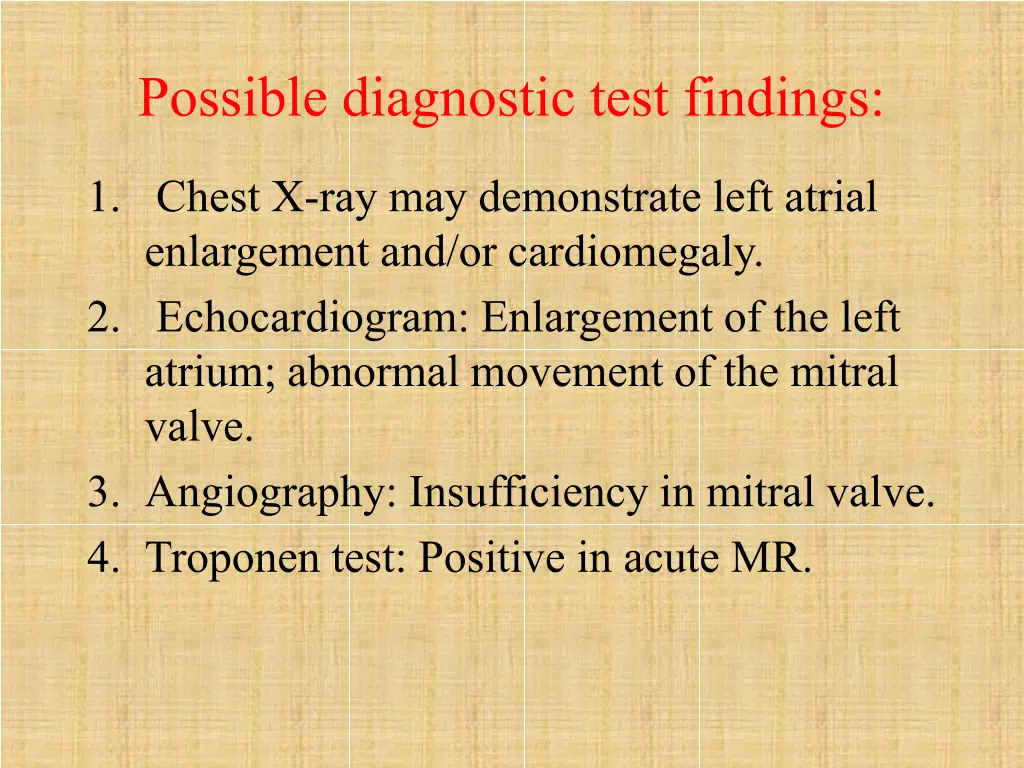 possible diagnostic test findings