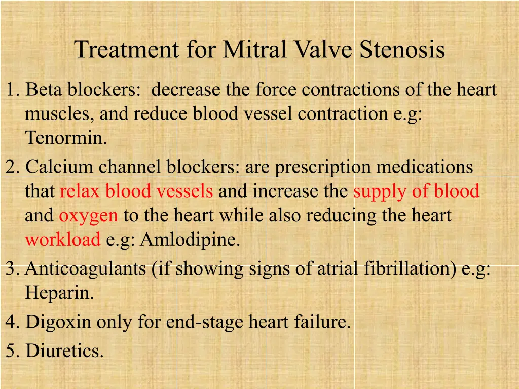 treatment for mitral valve stenosis