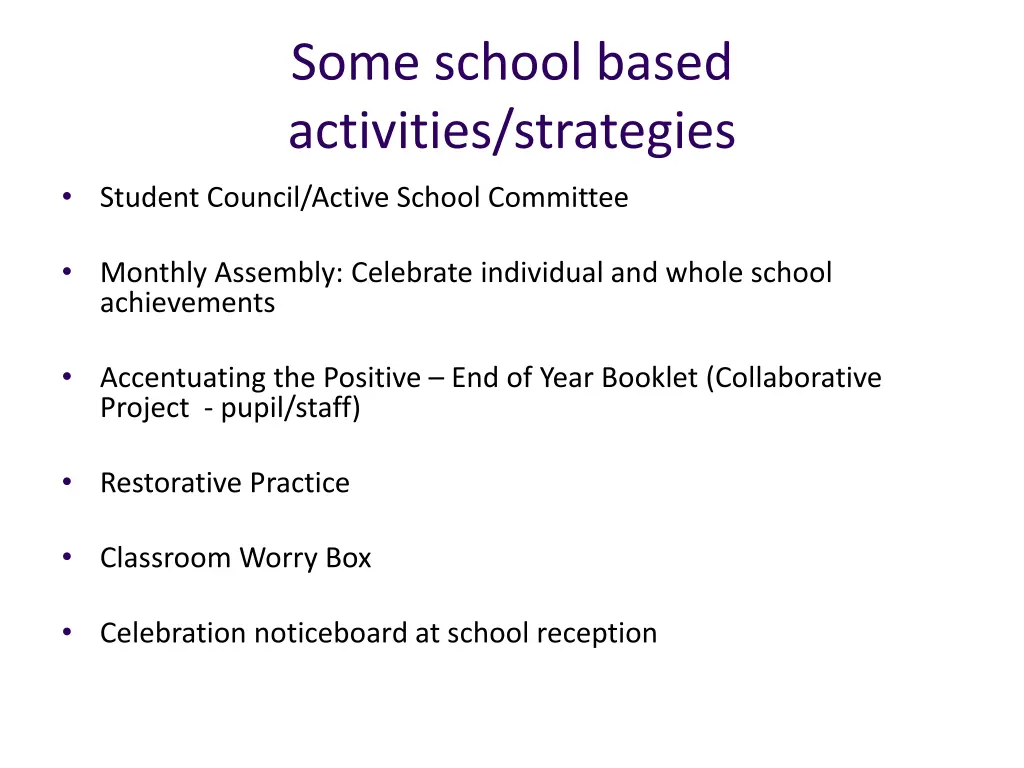 some school based activities strategies