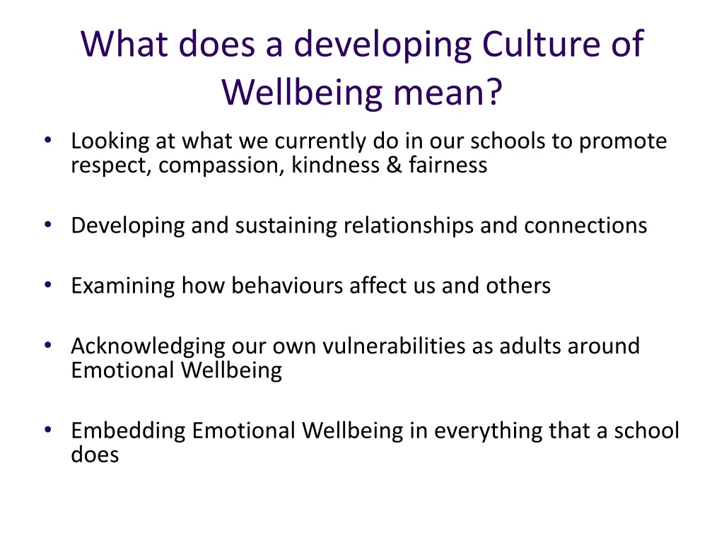 what does a developing culture of wellbeing mean