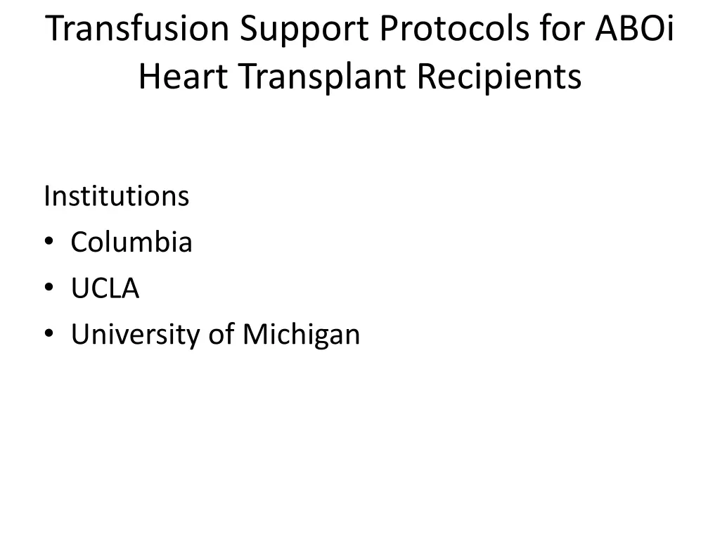 transfusion support protocols for aboi heart