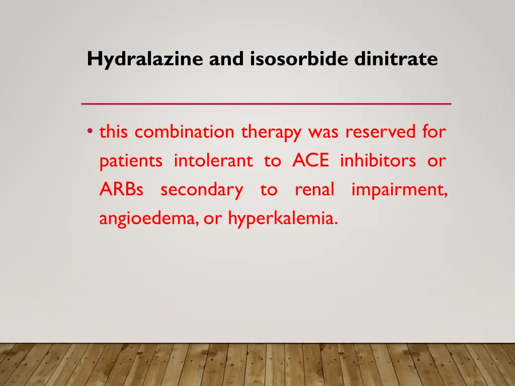 hydralazine and isosorbide dinitrate