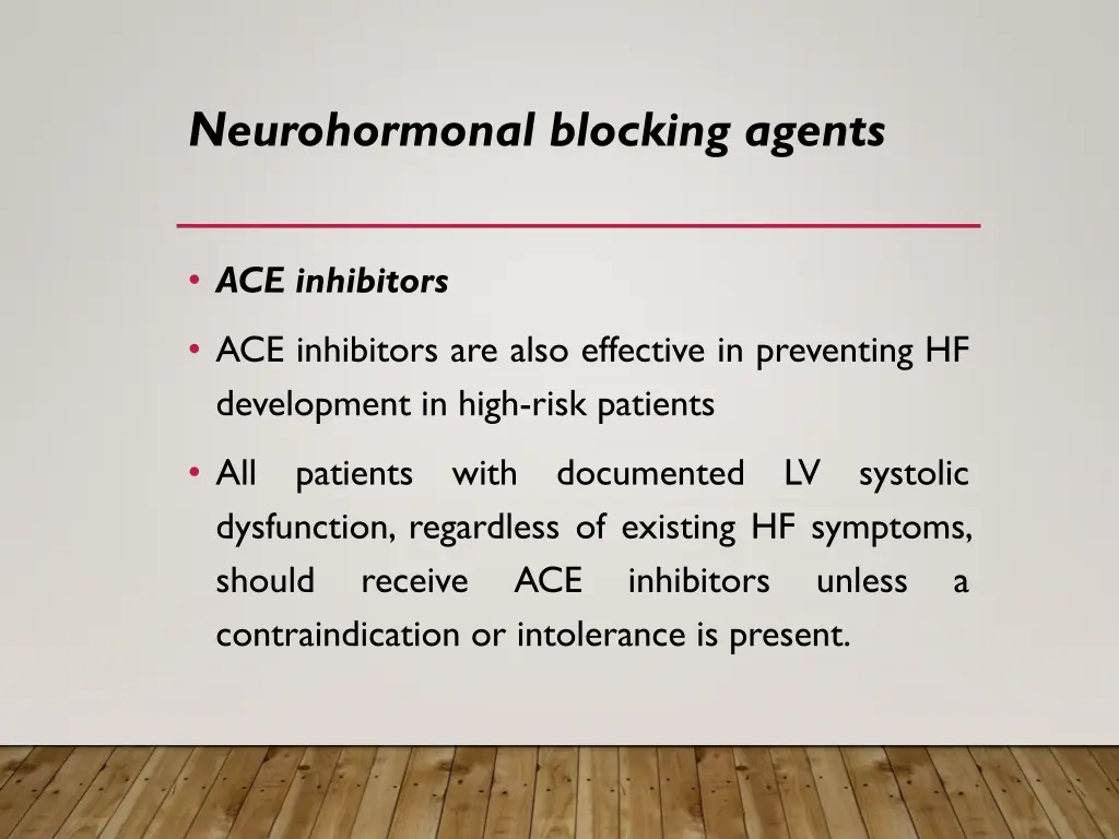 neurohormonal blocking agents