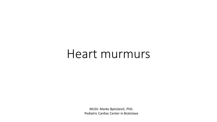 heart murmurs