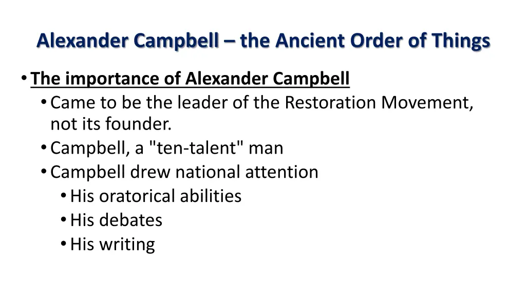 alexander campbell the ancient order of things