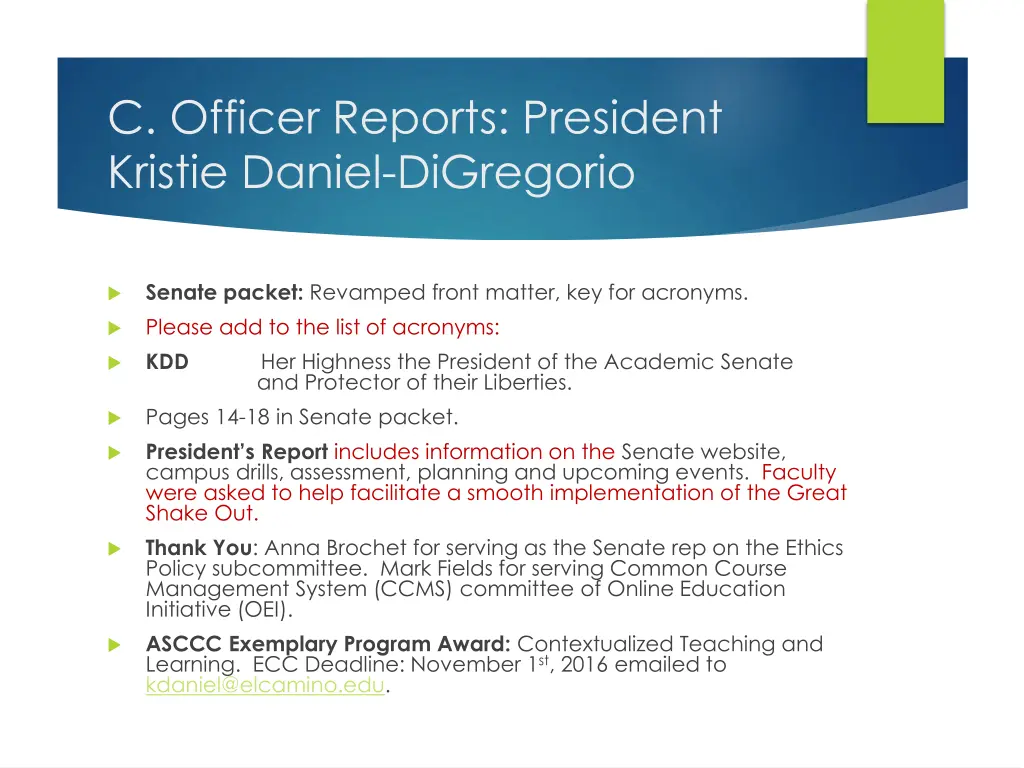 c officer reports president kristie daniel